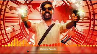Rakida Rakida - Jagame Thanthiram Bass Boosted | Dhanush | Santhosh Narayanan