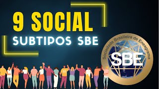 Subtipos SBE - 9 Social