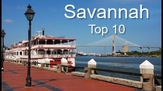 Savannah Top Ten Things To Do