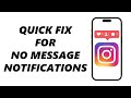 Not Getting Instagram Message Notifications | Quick Fix