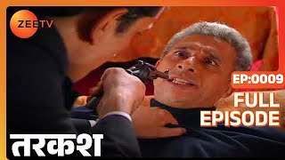 Tarkash - Hindi TV Serial - Full Ep - 9 - Zee TV