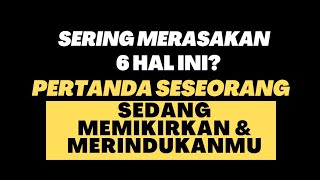 Sering Merasakan 6 Hal Ini? Pertanda Seseorang Tengah Memikirkanmu