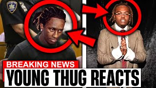 YOUNG THUG SPEAKS ON GUNNA RELEASED FROM JAIL, YOUNG THUG REACTION...