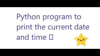 #python program to print the current date and time.#shorts