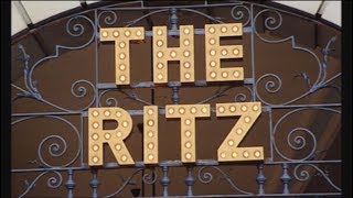 The Ritz: Checking Into History