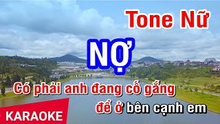 Nợ (Karaoke Beat) - Tone Nữ | Nhan KTV