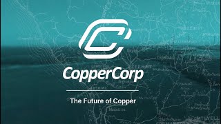 CopperCorp: The Future of Copper