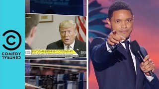 Donald Trump Is Spooking The Nation | The Daily Show With Trevor Noah
