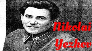 Nikolai Yezhov Trivia