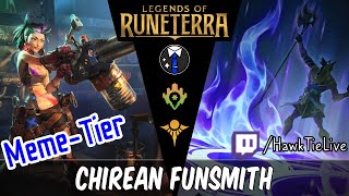 Chirean Funsmith: Burn Control | Legends of Runeterra LoR