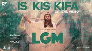 Is Kis Kifa | LGM-Let’s Get Married | Tamil | Harish Kalyan | Ivana | Ramesh Thamilmani