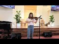 은혜 아니면 i could not do without thy grace 나성 교회 바이올린 특송 nasung church violin 이혜인 hannie lee