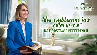 Świadectwo wiary | „Nie wybieram już obowiązków na podstawie preferencji”