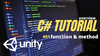 what are Functions & Methods in C# UNITY / C# learning tutorial /