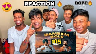 BAMBIHA BOLE | SIDHU MOOSEWALA *REACTION*