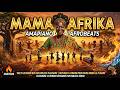 Mama Africa 🌍 | Amapiano Mix – Afro House Soulful Log Drum Deep Groove | Mwimbo wa Mama Afrika