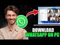 How to Download WhatsApp on PC (Windows – Official Method)