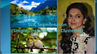 Image Segmentation : SLIC (Simple Linear Iterative Clustering)