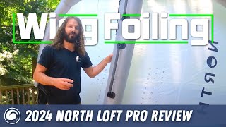 2024 North Loft Pro Wing Review