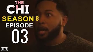 THE CHI Season 8 Episode 3 OFFICIAL TRAILER & FIRST LOOK