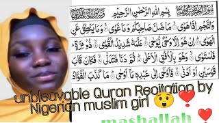 Nigerian girl quran recitation, Surah Najm, Nigerian  girl