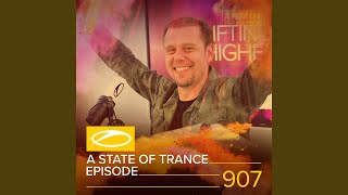A State Of Trance (ASOT 907) (Intro)