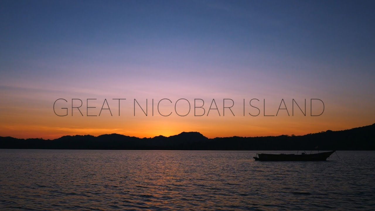 THE SOUTHERNMOST PART OF INDIA - GREAT NICOBAR ISLAND - YouTube