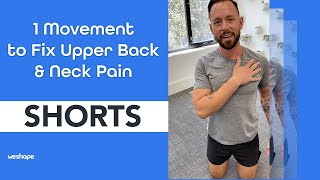 1 Movement to Fix Upper Back & Neck Pain #shorts