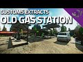 Old Gas Station - Customs Extract Guide - Escape From Tarkov