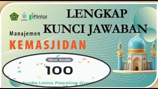 Lengkap Kunci Jawaban: Pelatihan Manajemen Kemasjidan