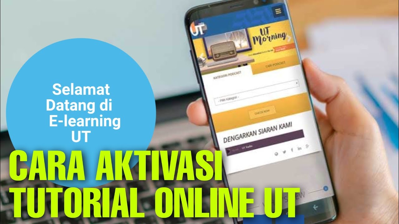 CARA AKTIVASI TUTORIAL ONLINE UT UNIVERSITAS TERBUKA - YouTube