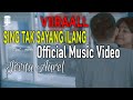 SING TAK SAYANG ILANG - OFFICIAL MUSIC VIDEO JOVITA AUREL