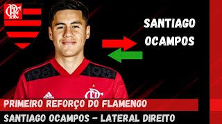 Santiago Ocampos ► Bem vindo ao Flamengo ● 2021 | HD #Flamengo #Reforço