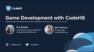 CodeHS Webinar: Game Development with CodeHS