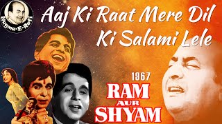Aaj Ki Raat Mere Dil Ki | Mohammed Rafi | Ram Aur Shyam | Dilip Kumar, Waheeda Rehman | Nagme-E-Rafi