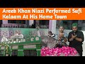 Areeb Khan Niazi |Performed Sufi Kalaam |At His Home Town