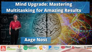 Mind Upgrade: Mastering Multitasking for Amazing Results