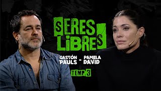 Pamela David \u0026 Gastón Pauls | ENTREVISTA COMPLETA | Seres Libres | Temporada #3