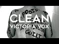 Victoria Vox - Clean (Official Music Video)