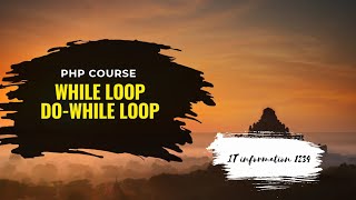 CS310 week 2 part 13 While and Do While Loops | Virtual University | #php