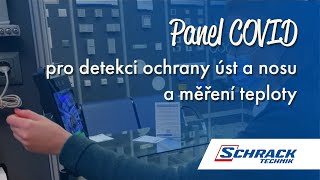 PANEL COVID | Automatická detekce ochrany úst a nosu a měření teploty | Schrack Technik