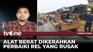 Kondisi Terkini Jalur Kereta yang Amblas Diterjang Banjir di Grobogan | Kabar Utama tvOne