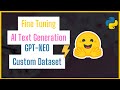 Fine-Tune AI Text Generation GPT-Neo Model with Custom Dataset & Upload to Hugging Face Hub Tutorial