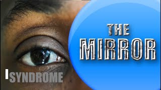 TMV#1 - 'I' Syndrome - Visit an Ophthalmologist - The Mirror - English