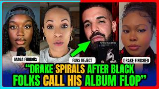 Drake HUMILIATED as Fans Turn Against His New Album