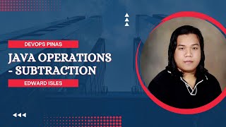 015 - Tagalog Java Programming - Data Type | Basic operations - Subtraction