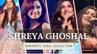 BEST OF SHREYA GHOSHAL HIT PLAYLIST - Top Bollywood Romantic Songs | Love Songs