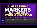 Use MARKERS to CONTROL ANIMATIONS in After Effects | Adobe After Effects Tutorial