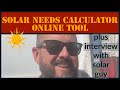 Online Solar Calculator PLUS Interview With A Solar Guy!