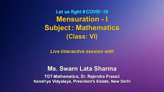 Live Interaction : Mensuration - I : Subject : Mathematics